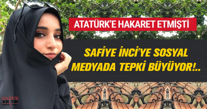 Anıtkabir'de Atatürk'e Hakaret Eden Safiye İnci'ye Sosyal Medyada Tepki Büyüyor!..