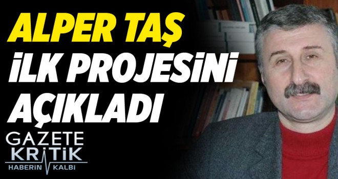 Alper Taş ilk projesini açıkladı