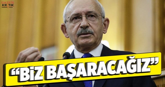 Kılıçdaroğlu'ndan yeni yıl mesajı: Biz başaracağız