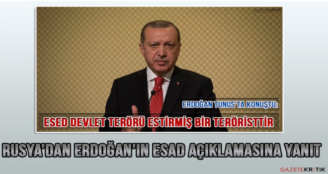 Rusya'dan Erdoğan'ın Esad açıklamasına yanıt