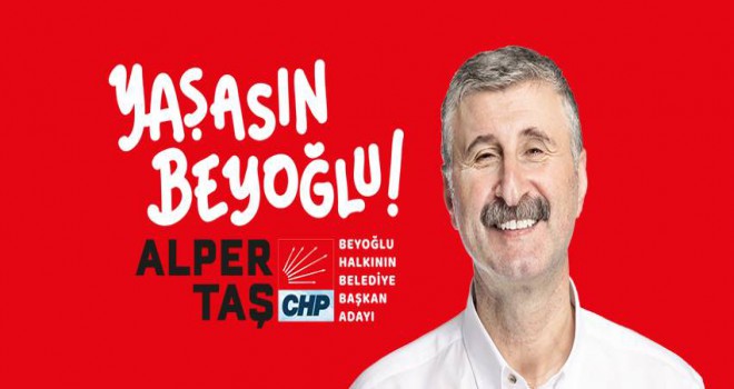 Alper Taş'tan kadınlara 8 Mart sözü: Beyoğlu'nda mutlu ve özgürce yaşayacaklar