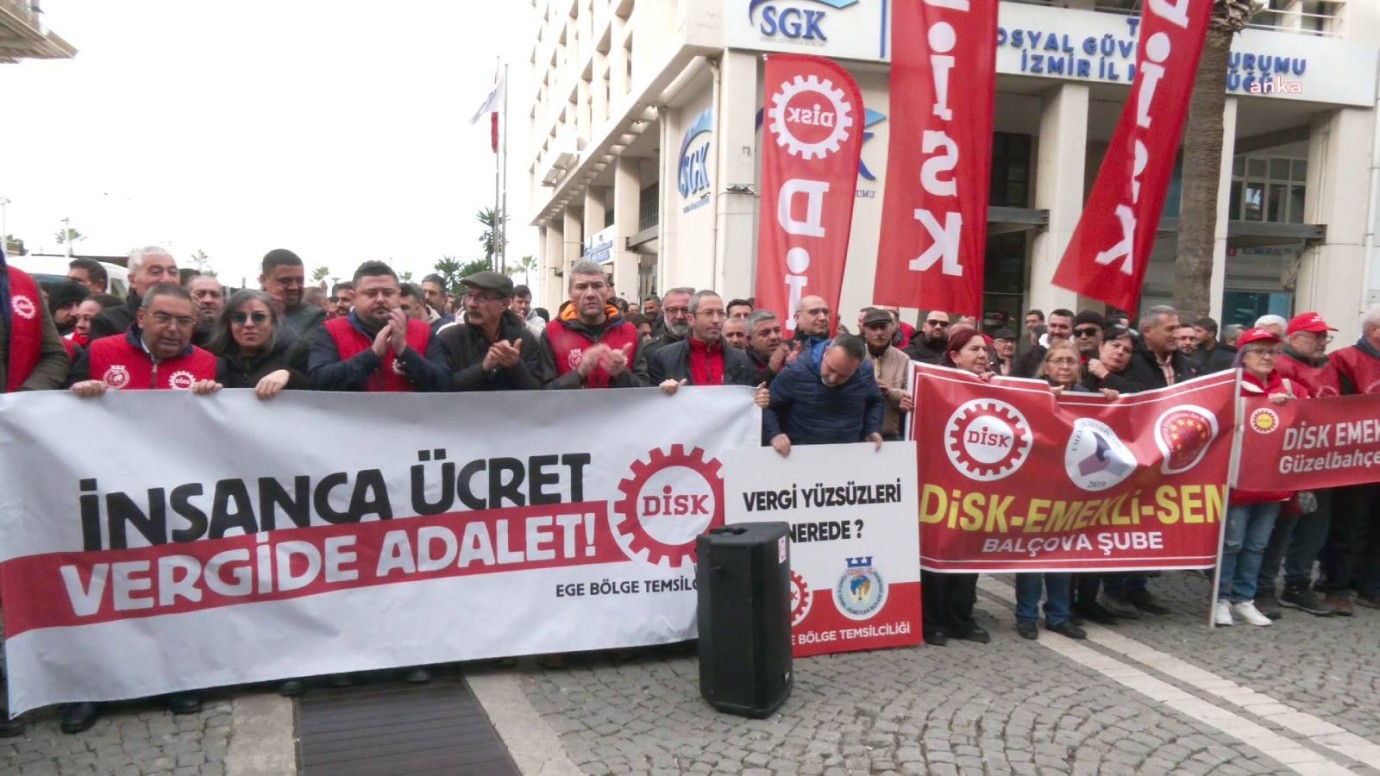 İzmir'de DİSK'ten “vergi” tepkisi: İnsanca bir yaşam istiyoruz