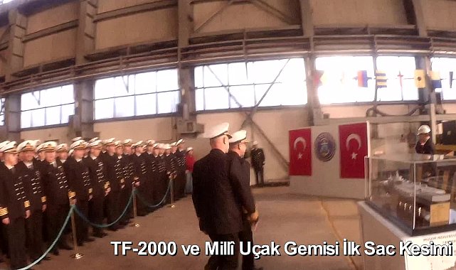 MİLDEN, TF-2000 ve Milli Uçak Gemisi inşaları başladı