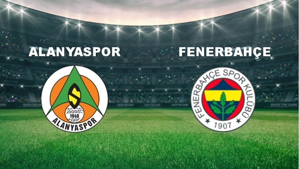 Alanyaspor-Fenerbahçe maçı ilk 11'leri belli oldu! Alanyaspor-Fenerbahçe maçı ne zaman, saat kaçta, hangi kanalda?