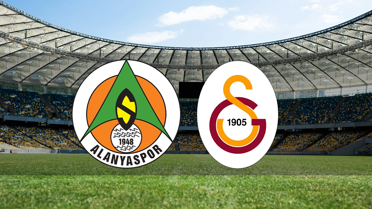 Alanyaspor - Galatasaray maçı ilk 11'ler belli oldu! Alanyaspor - Galatasaray maçı saat kaçta, hangi kanalda?