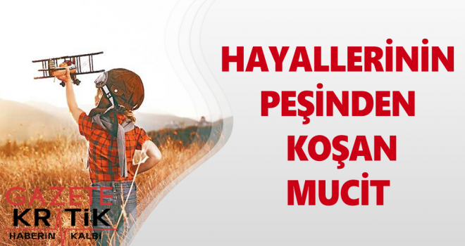 Hayallerinin peşinden koşan mucit