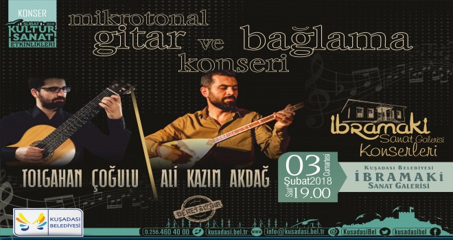 İBRAMAKİ'DE 3 ŞUBAT'TA MİKROTONAL GİTAR VE BAĞLAMA KONSERİ