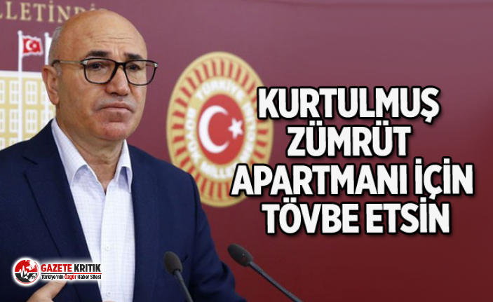 KURTULMUŞ ZÜMRÜT APARTMANI İÇİN TÖVBE ETSİN