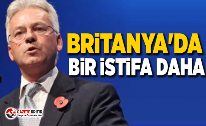 Britanya'da bir istifa daha