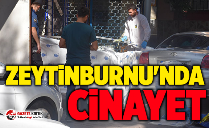 Zeytinburnu'nda cinayet