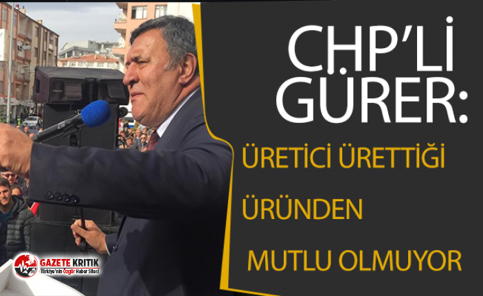 ÜRETİCİ ÜRETTİĞİ ÜRÜNDEN MUTLU OLMUYOR