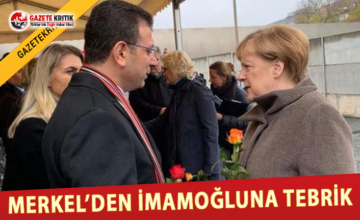 Merkel'den İmamoğlu'na Tebrik