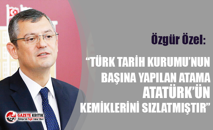 CHP'li Özel: 