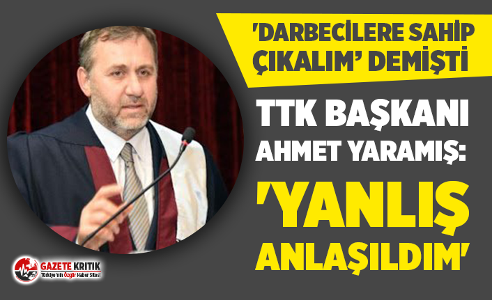 'Darbecilere sahip çıkalım' demişti: 'Yanlış anlaşıldım'