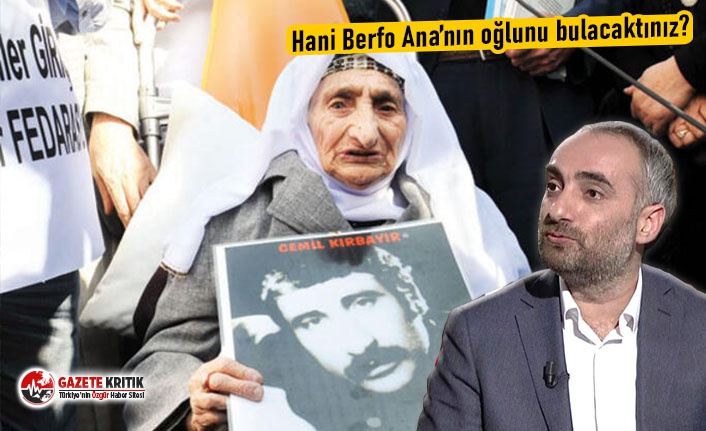 Hani Berfo Ana’nın oğlunu bulacaktınız?