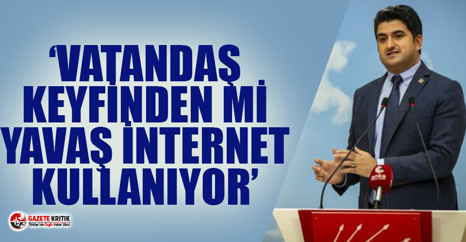 CHP’li Adıgüzel, Türkiye’nin Fiber Haritasını Çıkardı