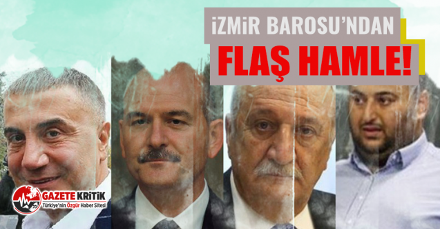 İzmir Barosu’ndan Flaş Hamle!