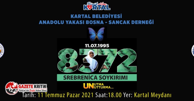 Srebrenitsa Soykırımı’nda Hayatını Kaybedenler, Kartal’da Anılacak