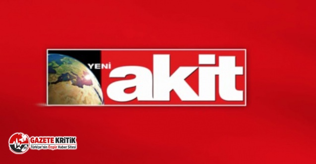 Akit gazetesi, fahiş zamları muhalefete bağladı