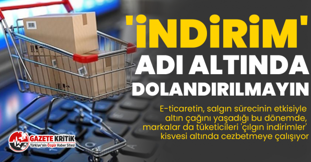 'İndirim' adı altında dolandırılmayın