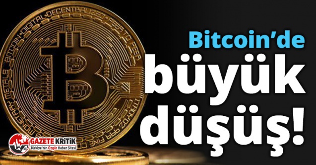 Bitcoin'de keskin düşüş!