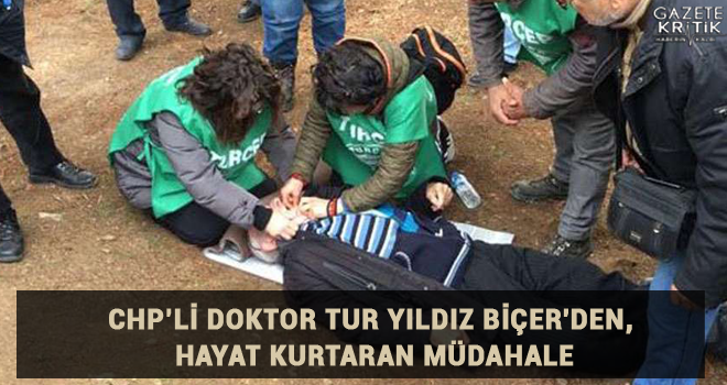 CHP'li doktor Tur Yıldız Biçer'den, hayat kurtaran müdahale