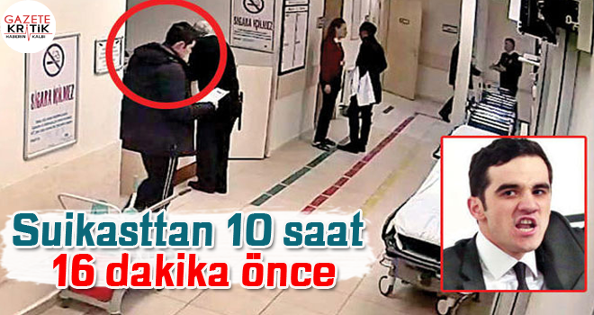 Suikasttan 10 saat 16 dakika önce