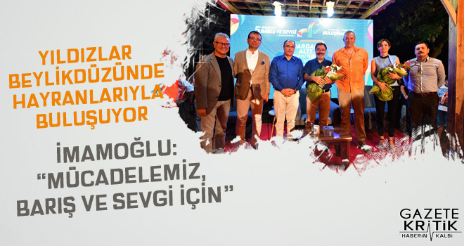 BARIŞ VE SEVGİ SÖYLEŞİLERLE KONSERLERLE DEVAM EDİYOR