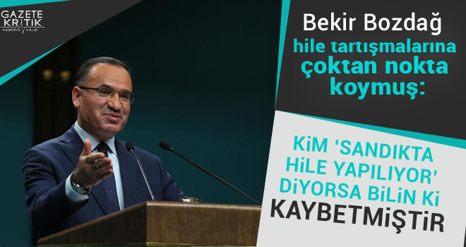 Bekir Bozdağ bir yıl önce hile tartışmalarına noktayı koymuş