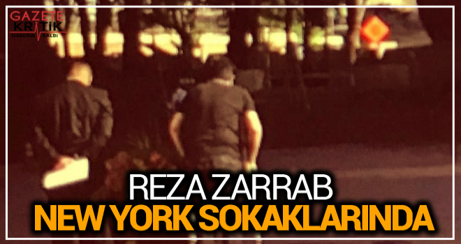 Reza Zarrab New York sokaklarında