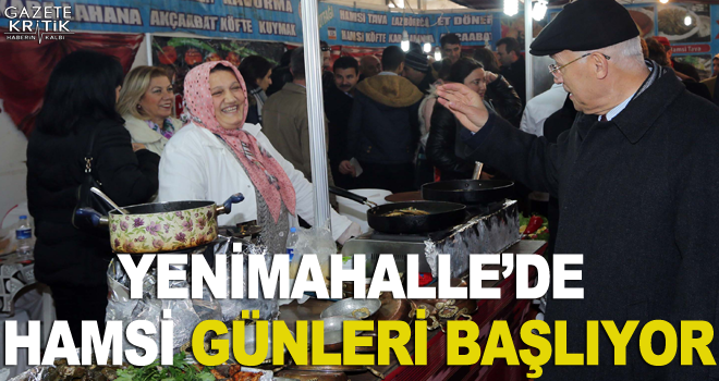 Yenimahalle'de hamsi günleri başlıyor