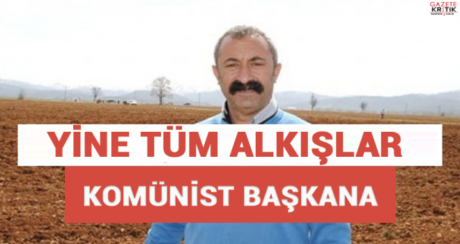 Alkışlar Yine Komünist Başkan'a