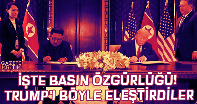 İşte basın özgürlüğü! Trump'ı böyle eleştirdiler