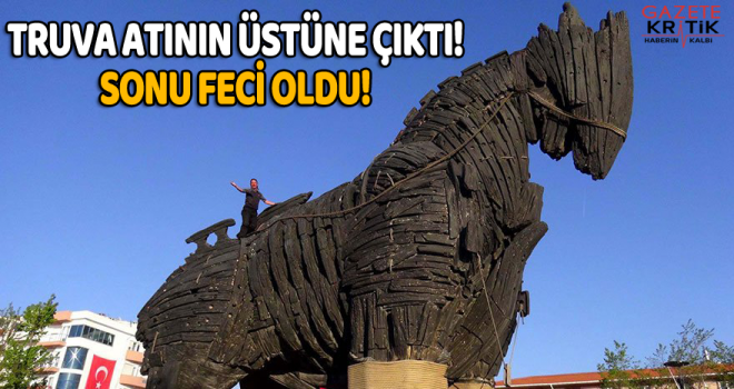 Truva Atı, sonu oldu! Feci şekilde can verdi