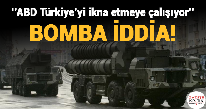 Bomba iddia! ABD Türkiye'yi ikna etmeye çalışıyor