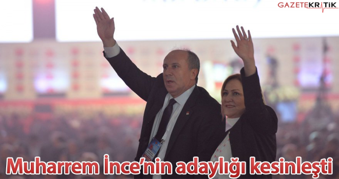 MUHARREM İNCE, 166 DELEGENİN İMZASIYLA GENEL BAŞKAN ADAYI