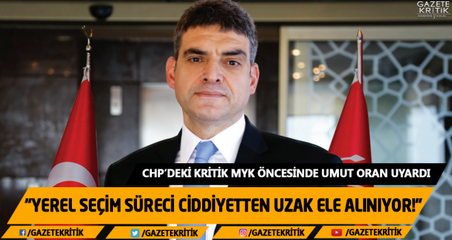 CHP'deki kritik MYK öncesinde Umut Oran uyardı