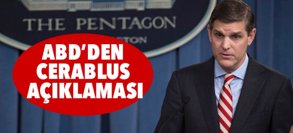 ABD'den flaş 'Cerablus' açıklaması