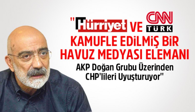 Ahmet Altan: AKP'nin Medyadaki En Büyük Silahı Doğan Grubu