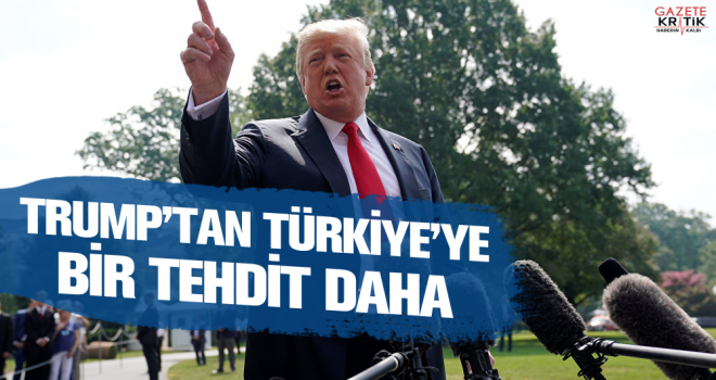 Trump'tan Türkiye'ye: Daha bu iş bitmedi, ne olacağını göreceğiz