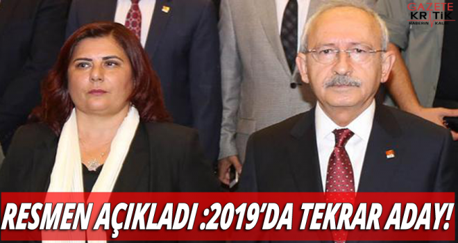 RESMEN AÇIKLADI : 2019'DA TEKRAR ADAY!