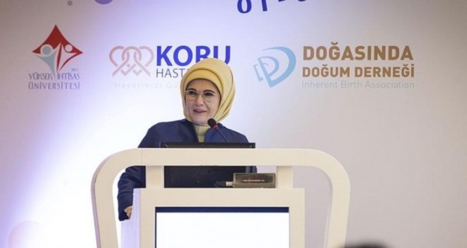 Emine Erdoğan: Sezaryen talep değil, zorunluluk gereği olmalıdır