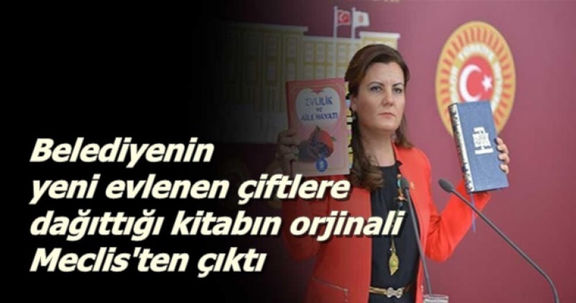 Belediyenin yeni evlenen çiftlere dağıttığı skandal kitabın orjinali Meclis'ten çıktı