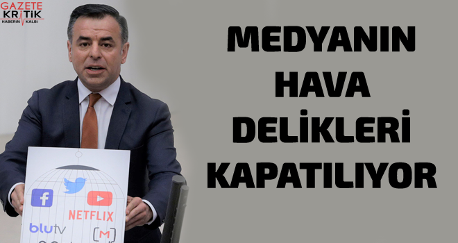 Medyanın hava delikleri kapatılıyor