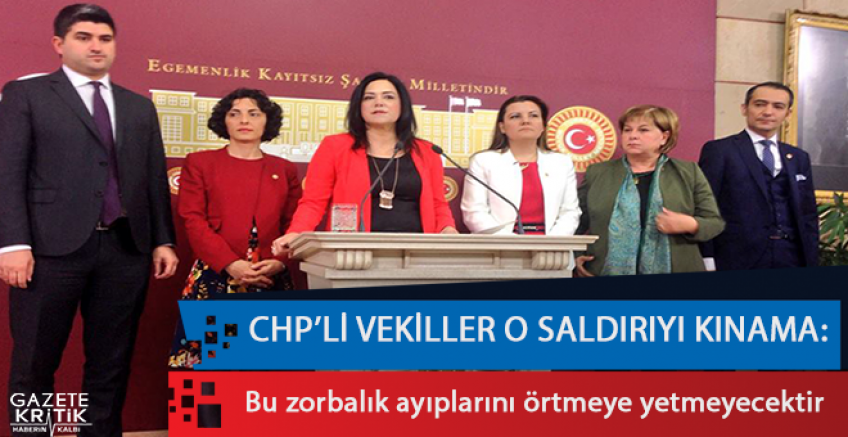 CHP: Bu zorbalık ayıplarını örtmeye yetmeyecektir