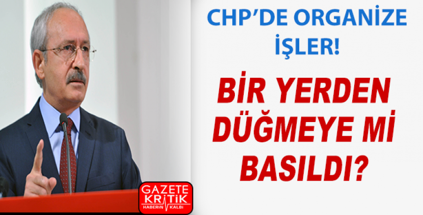 CHP'DE ORGANİZE İŞLER! İSTİFALAR ÖNCEDEN TERTİPLENMİŞ