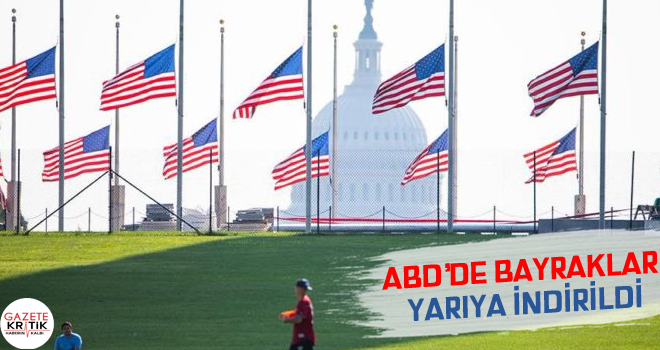 ABD'de bayraklar yarıya indirildi