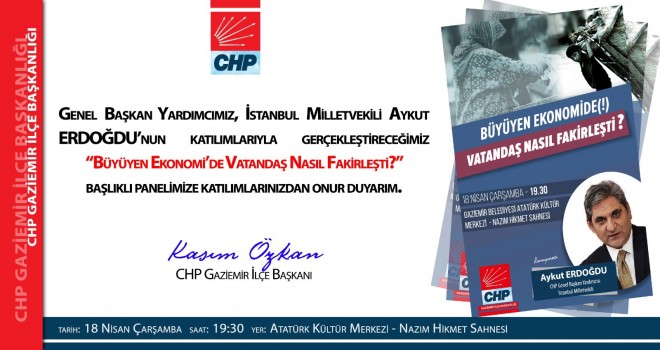 CHP Genel Bşk.Yrd. Aykut ERDOĞDU İzmir'de Panele Katılıcak