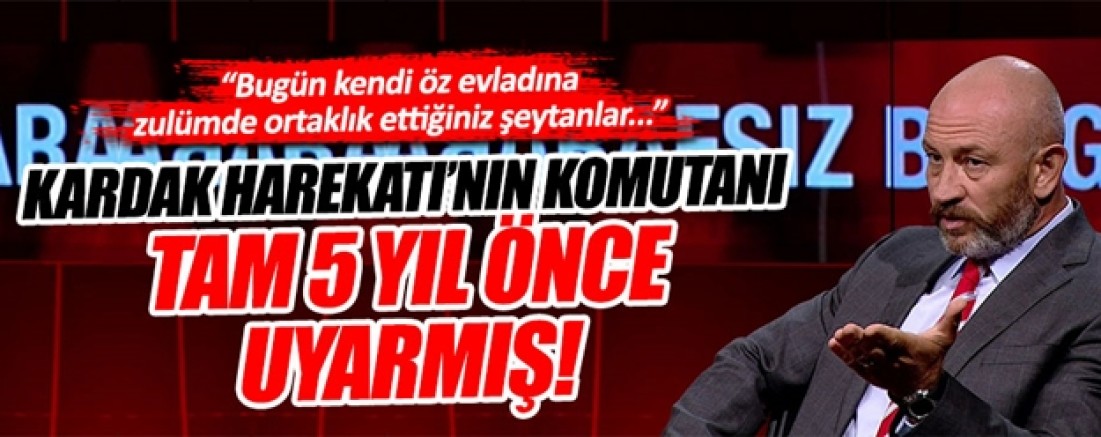 Emekli Albay Ali Türkşen darbe uyarısını 5 yıl önce yapmış