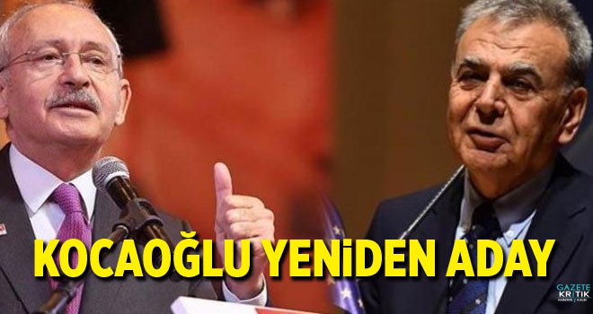 KOCAOĞLU YENİDEN ADAY!